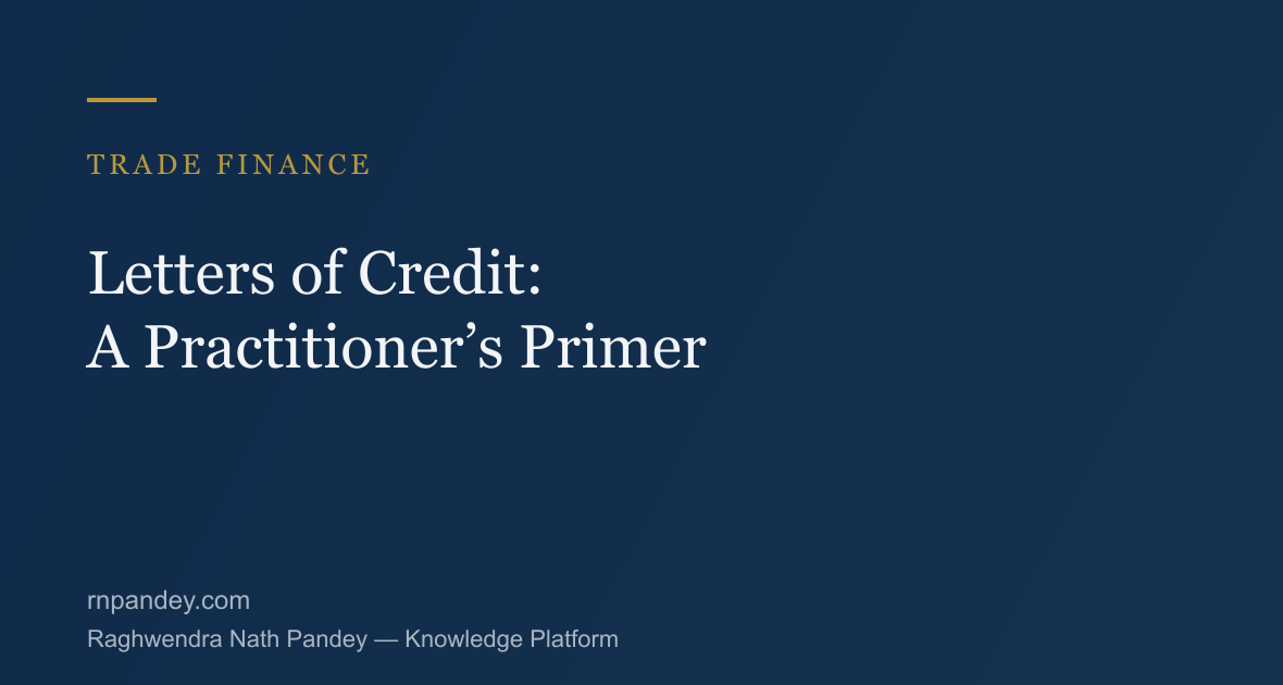 Letters of Credit: A Practitioner's Primer — Trade Finance, Knowledge Platform